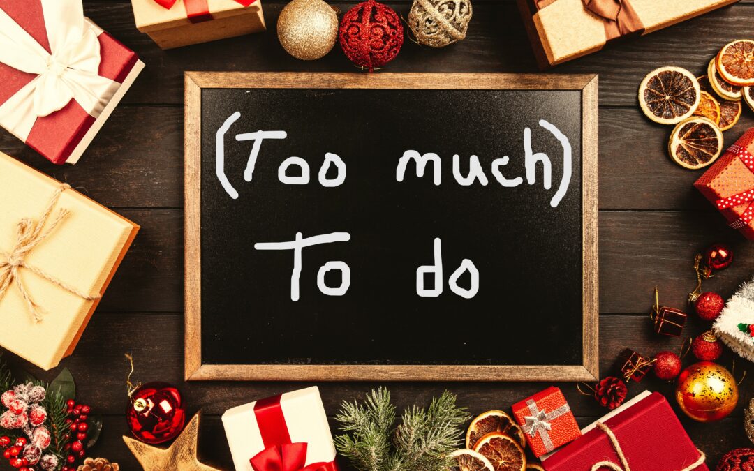 Christmas blackboard with "Too much to do" written on it.