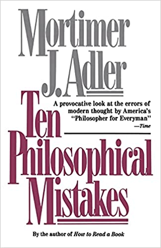 Ten Philosophical Mistakes