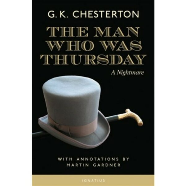 The Man Who Was Thursday by G. K. Chesterton