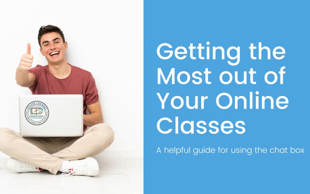 Getting the Most Out of Online Homeschool Classes: The Chat Box