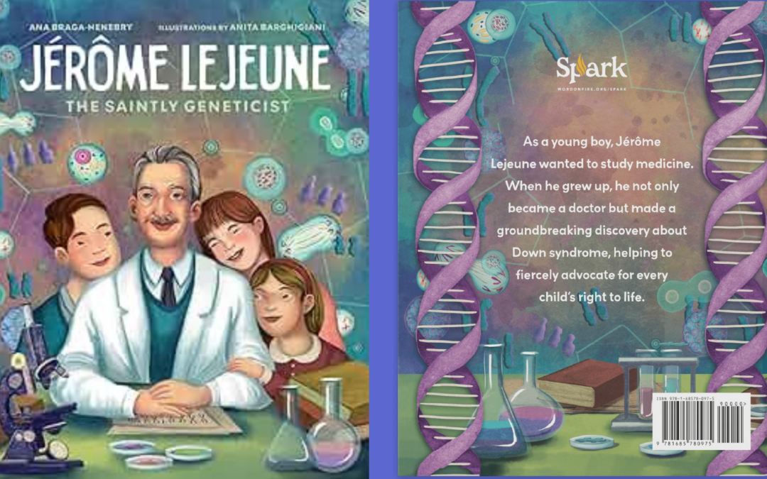 Jerome Lejeune: Saintly Geneticist book cover