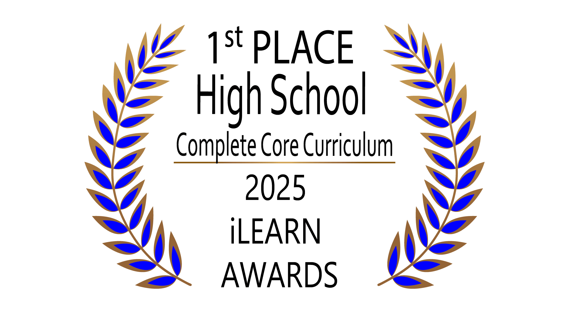 2025-iLearn-First-Place-High-School-Core-Award